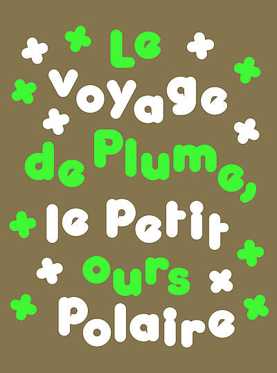 Le voyage de Plume